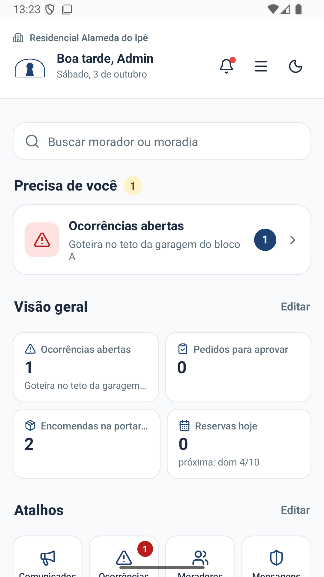 Tela do app na home da administração: busca, ocorrência que precisa de atenção e a Visão geral com ocorrências, pedidos, encomendas e reservas de hoje